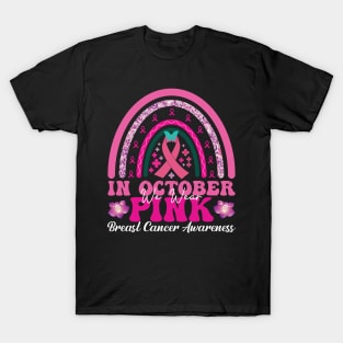 In October We Wear Pink Breast Cancer T-Shirt